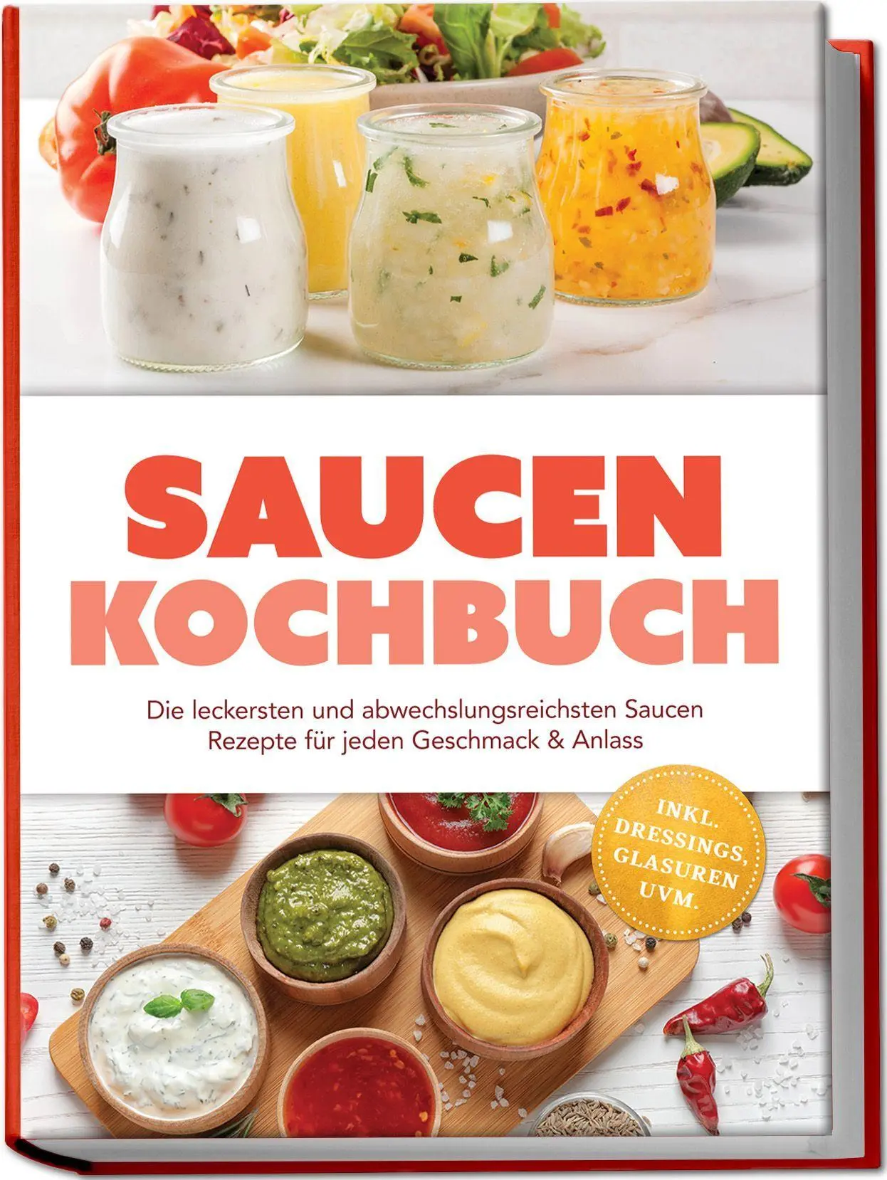 Cover: 9783757643867 | Saucen Kochbuch: Die leckersten und abwechslungsreichsten Saucen...