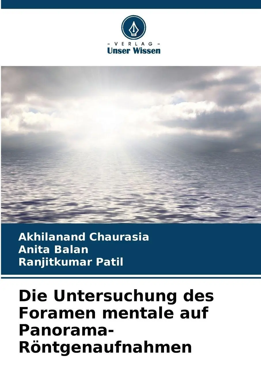 Cover: 9786209943867 | Die Untersuchung des Foramen mentale auf Panorama-Röntgenaufnahmen