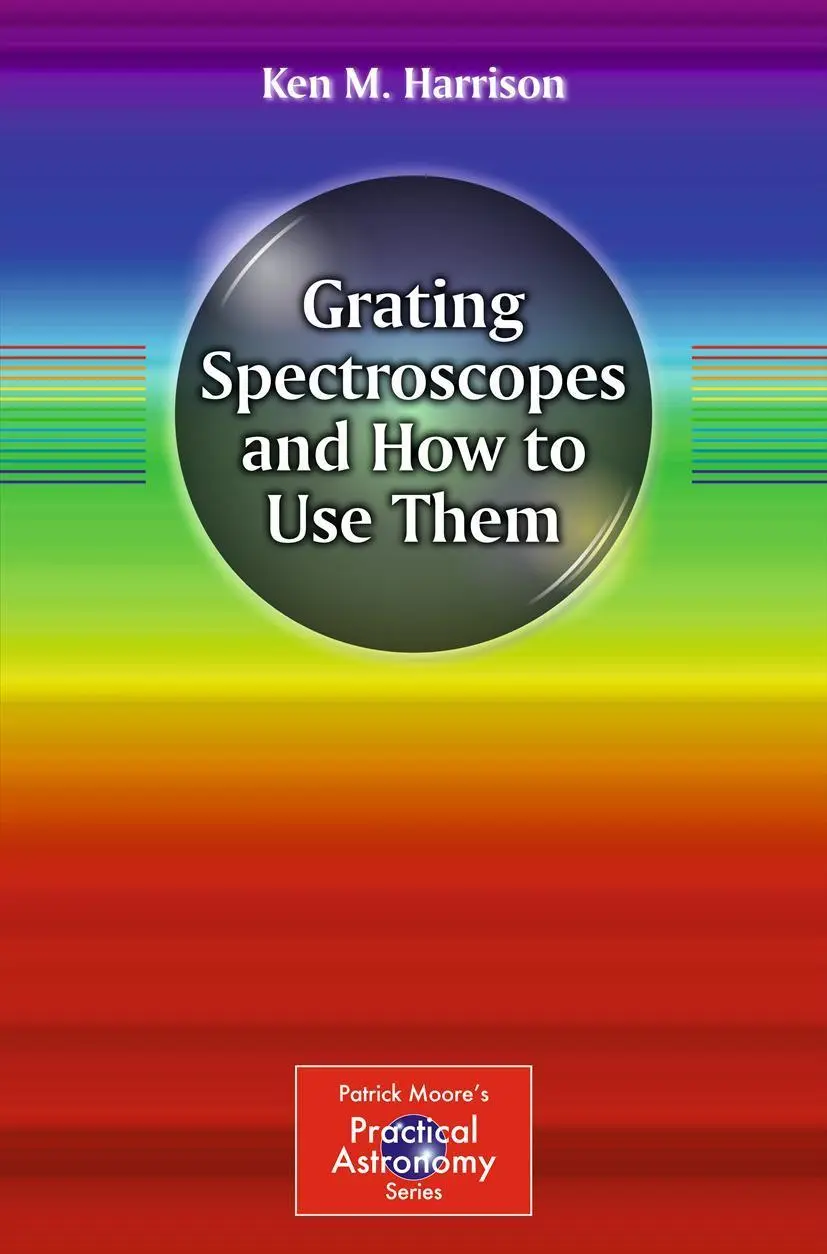 Cover: 9781461413967 | Grating Spectroscopes and How to Use Them | Ken M. Harrison | Buch Cover: 9781461413967 | Grating Spectroscopes and How to Use Them | Ken M. Harrison | Buch
