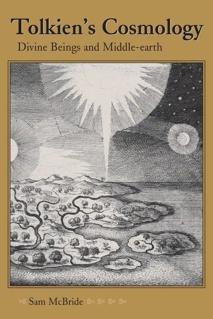 Cover: 9781606353967 | Tolkien's Cosmology | Divine Beings and Middle-Earth | Sam Mcbride
