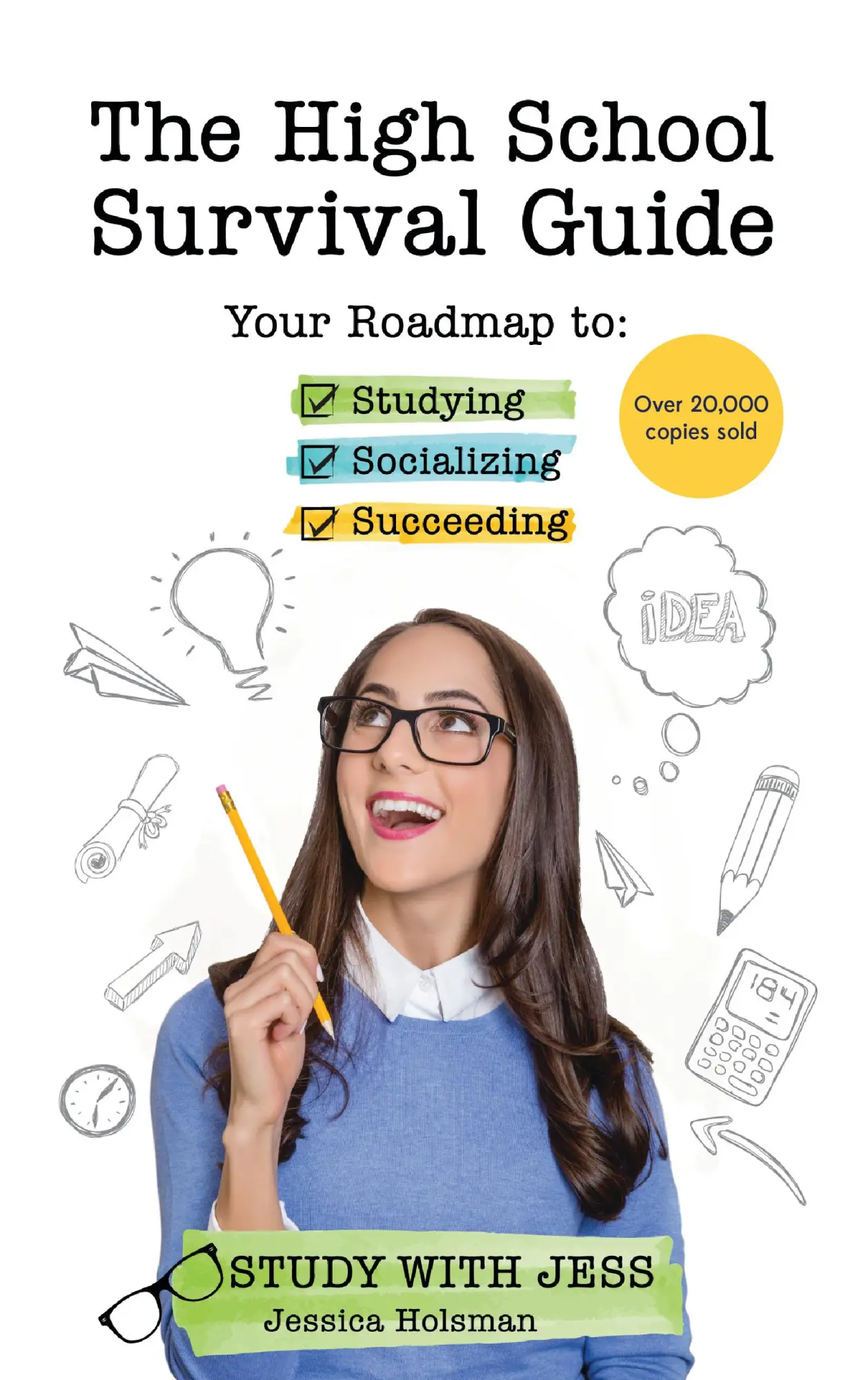 Bild: 9781633533967 | The High School Survival Guide | Jessica Holsman | Taschenbuch | 2016