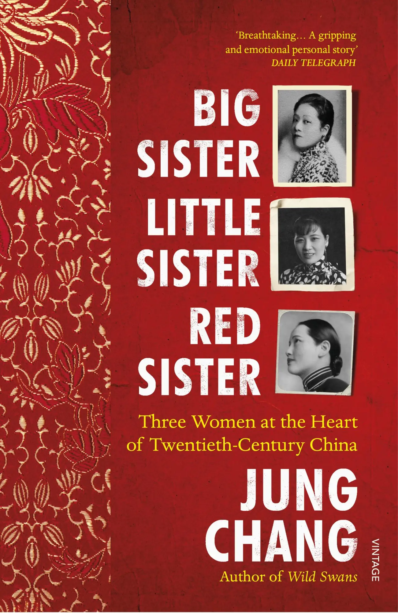 Cover: 9781784703967 | Big Sister, Little Sister, Red Sister | Jung Chang | Taschenbuch | XX