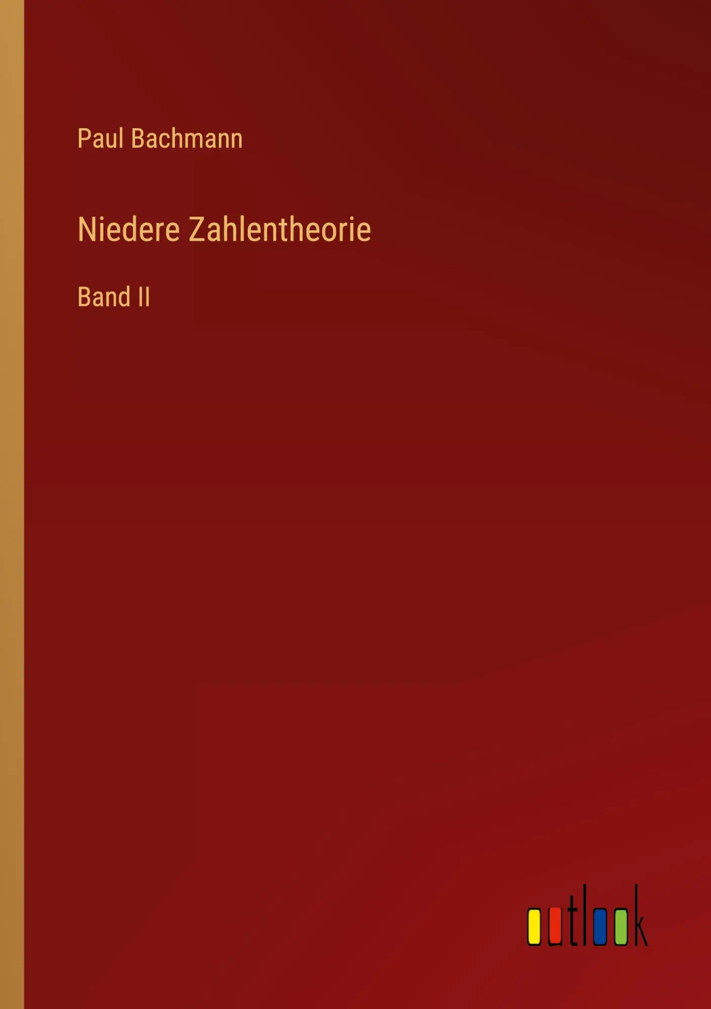 Niedere Zahlentheorie: Band II