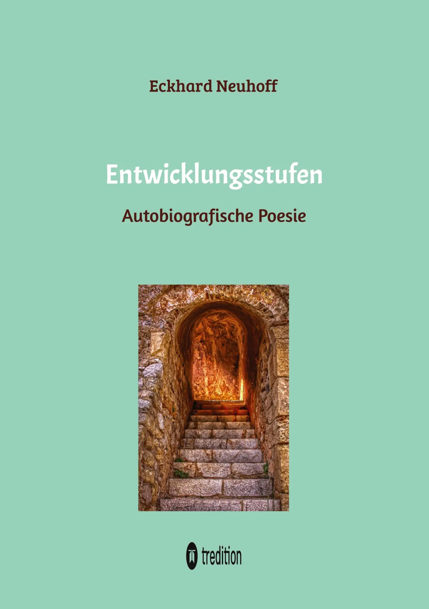 Cover: 9783384163967 | Entwicklungsstufen | Eckhard Neuhoff | Taschenbuch | Paperback | 76 S.