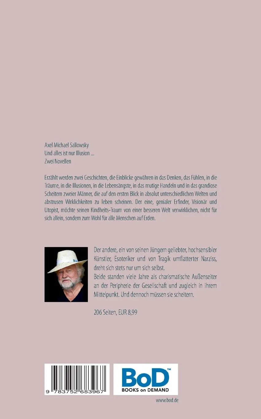 Rückseite: 9783752683967 | Und alles ist nur Illusion... | Zwei Novellen | Axel Michael Sallowsky