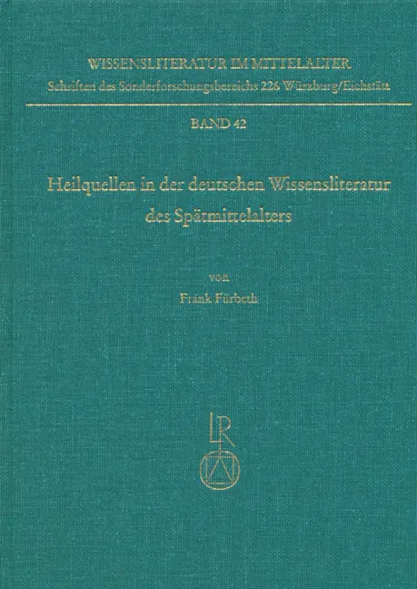Cover: 9783895003967 | Heilquellen in der deutschen Wissensliteratur de Spätmittelalters