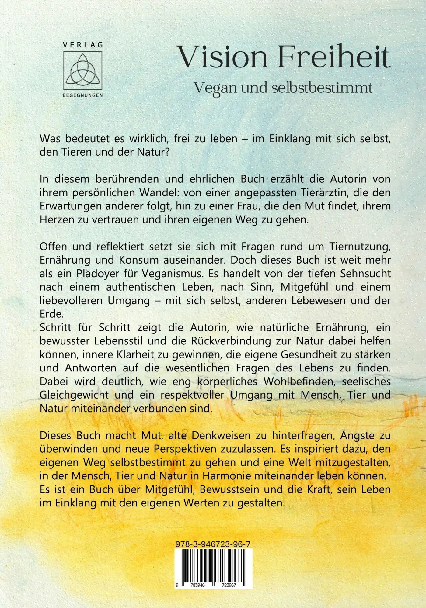 Bild: 9783946723967 | Vision Freiheit | Vegan und selbstbestimmt | Andrea Höhse | Buch