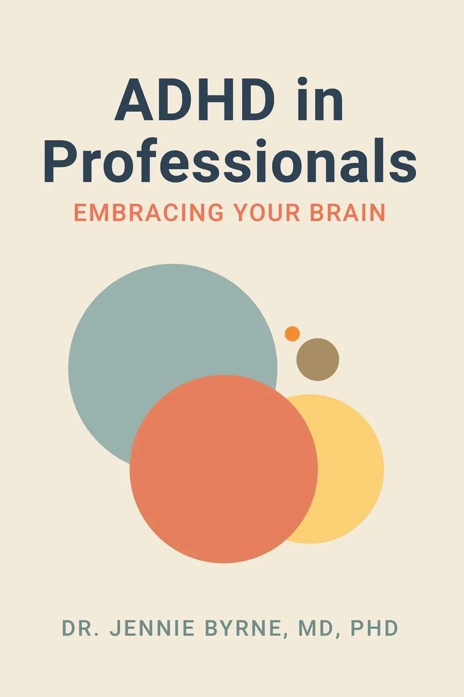 Cover: 9798295863967 | ADHD in Professionals | Embracing Your Brain | Jennie Byrne | Buch