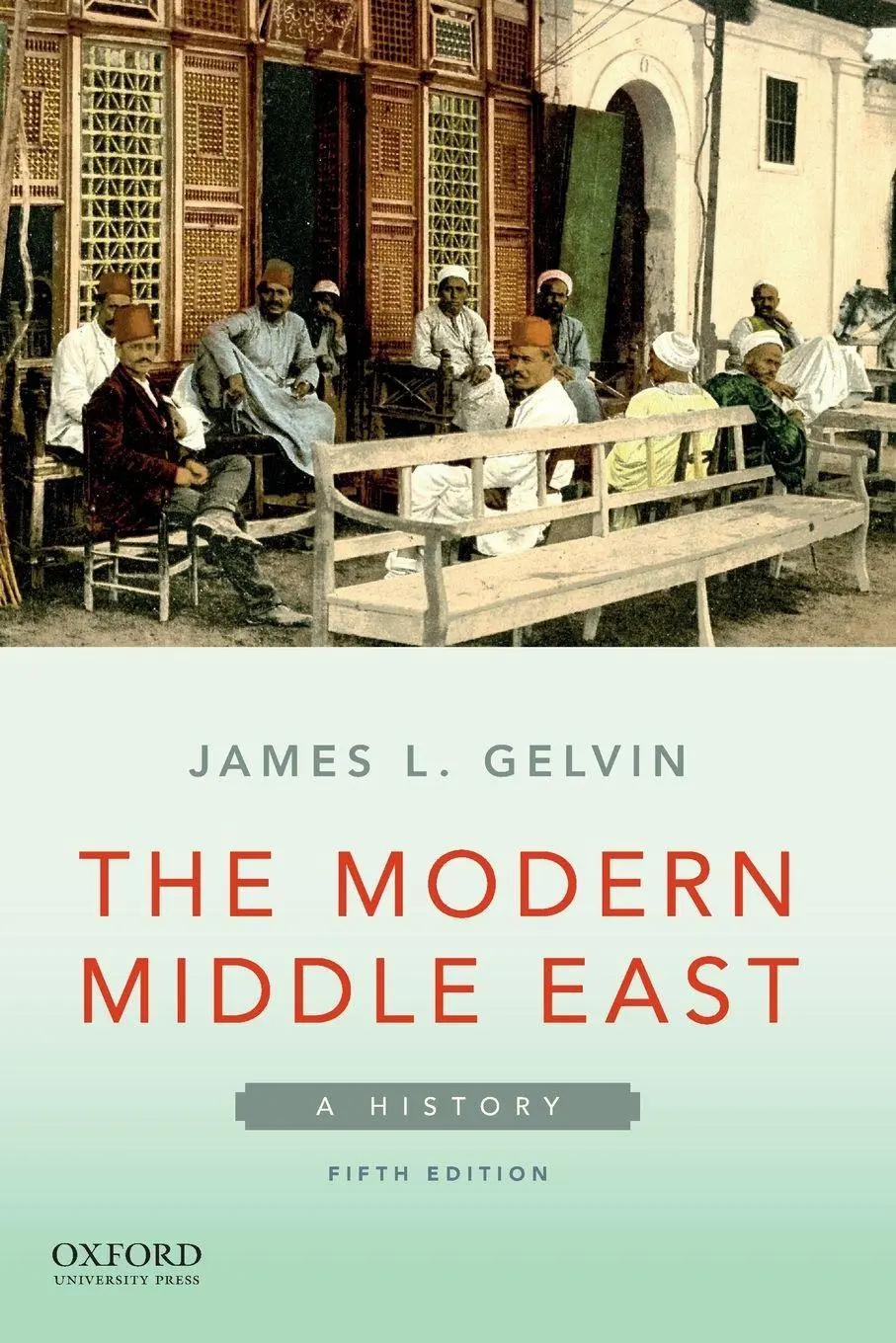 Cover: 9780190074067 | Modern Middle East | A History | James L. Gelvin | Taschenbuch | 2020