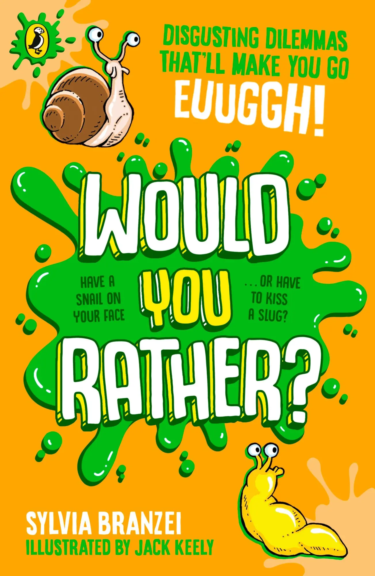 Cover: 9780241794067 | Would You Rather? | Disgusting dilemmas that'll make you go, euughhh!