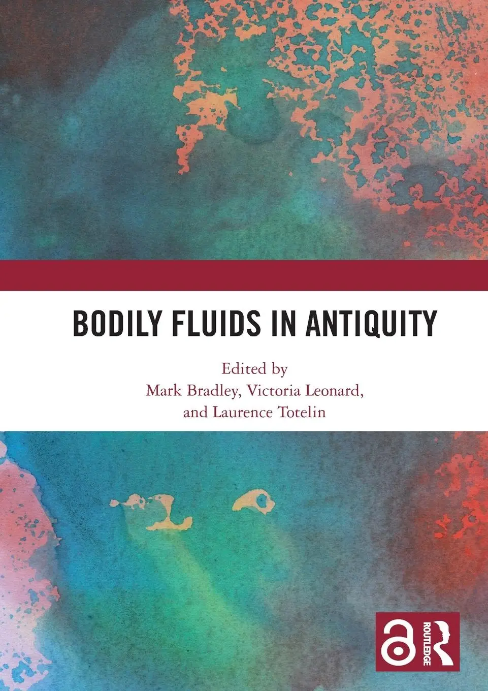 Cover: 9780367764067 | Bodily Fluids in Antiquity | Mark Bradley (u. a.) | Taschenbuch | 2023