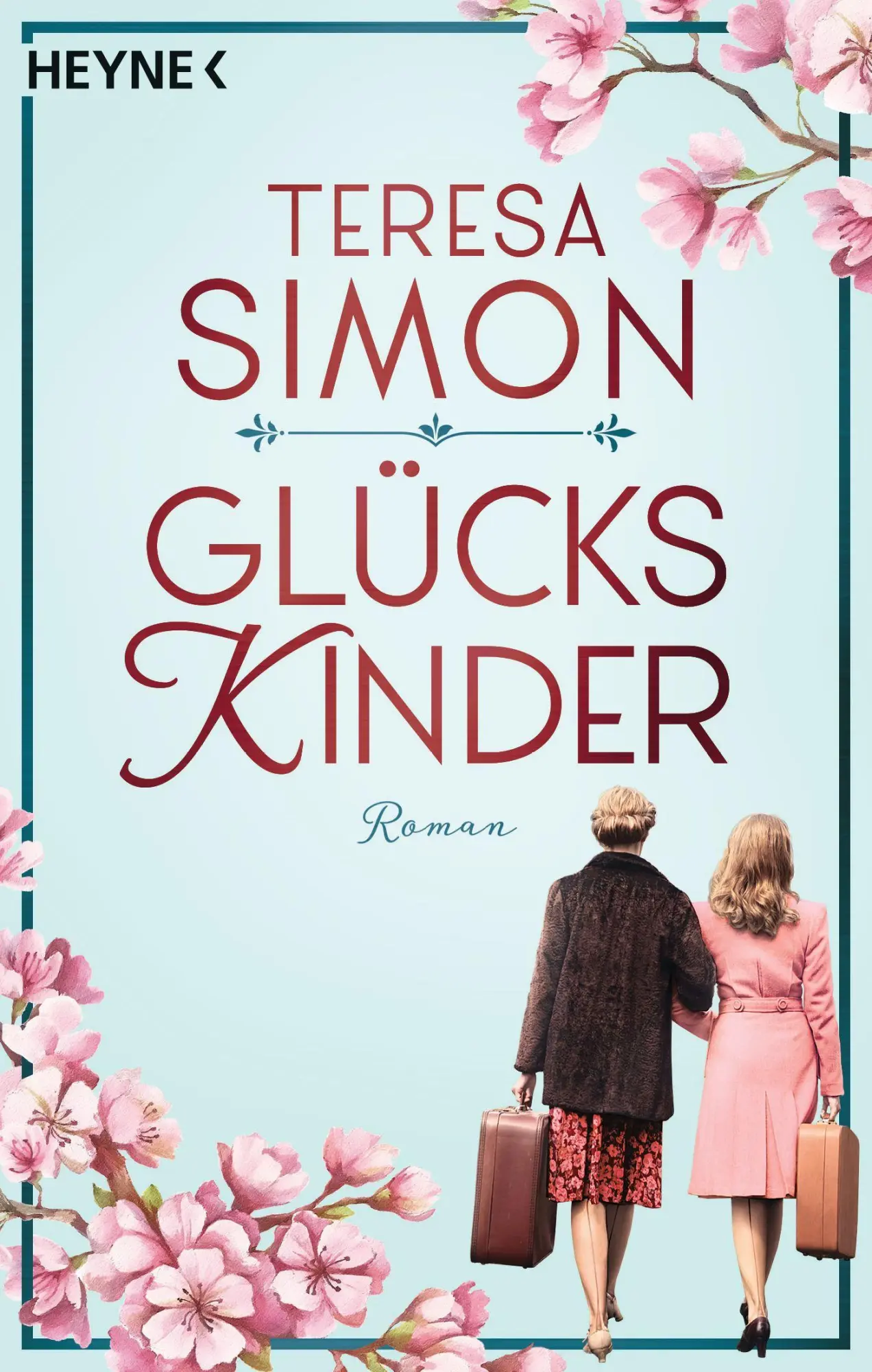 Cover: 9783453424067 | Glückskinder | Roman | Teresa Simon | Taschenbuch | 512 S. | Deutsch