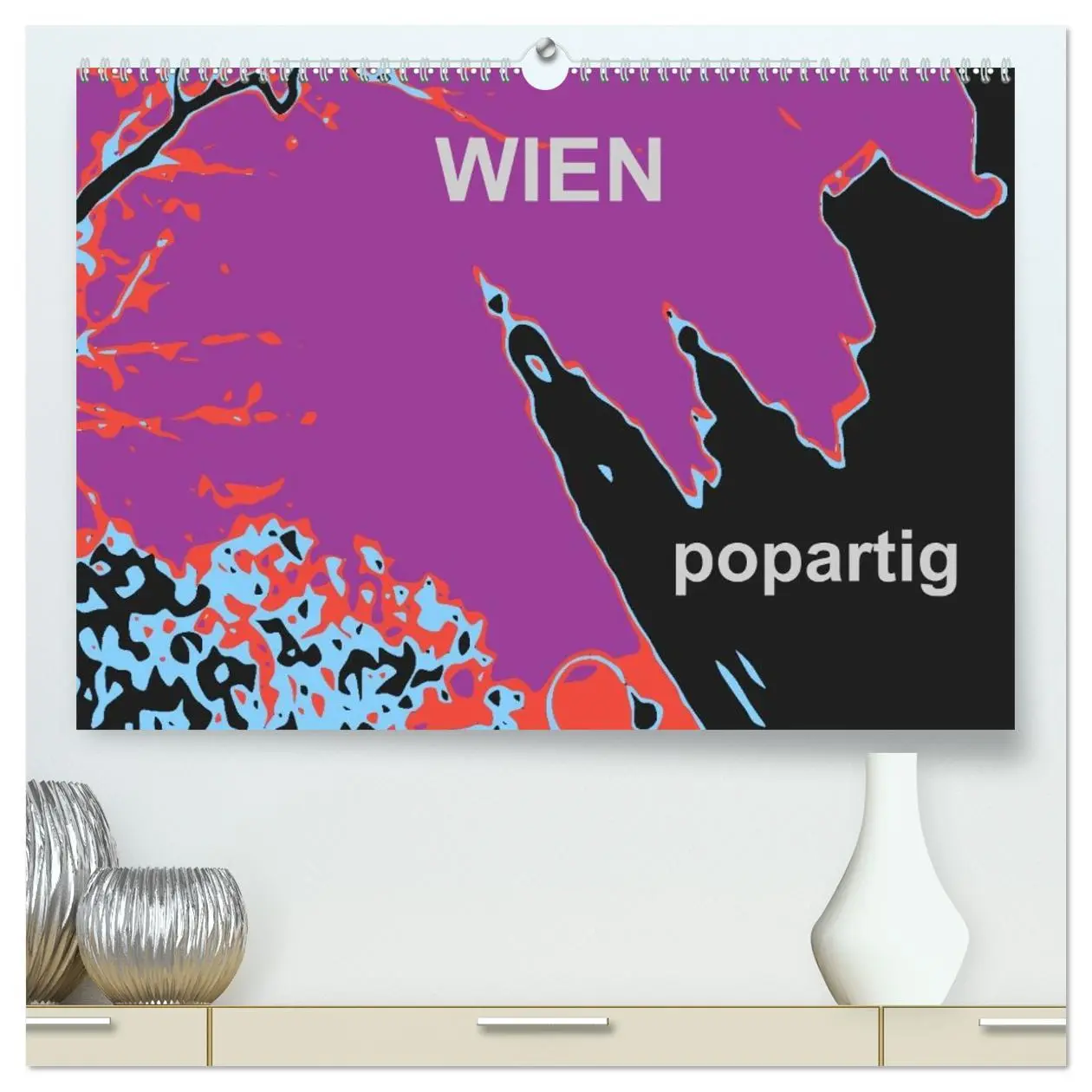 Cover: 9783516024067 | WIEN popartig (hochwertiger Premium Wandkalender 2026 DIN A2 quer),...