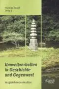 Cover: 9783893084067 | Umweltverhalten in Geschichte und Gegenwart | Vergleichende Ansätze