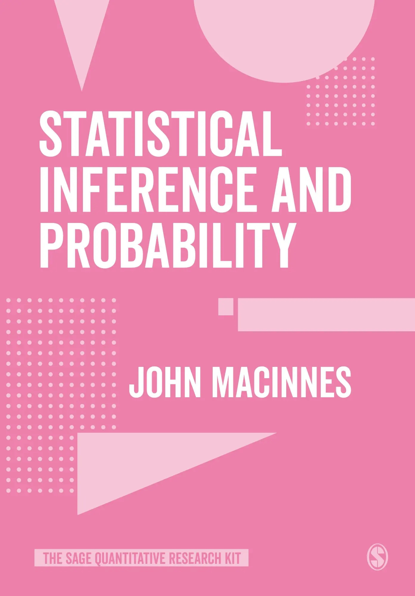 Cover: 9781526424167 | Statistical Inference and Probability | John Macinnes | Taschenbuch