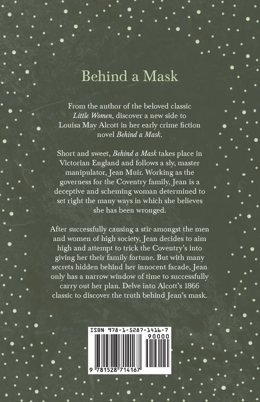Rückseite: 9781528714167 | Behind A Mask;or, A Woman's Power | Louisa May Alcott | Taschenbuch
