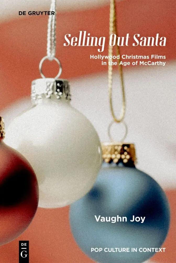 Cover: 9783111624167 | Selling Out Santa | Hollywood Christmas Films in the Age of McCarthy