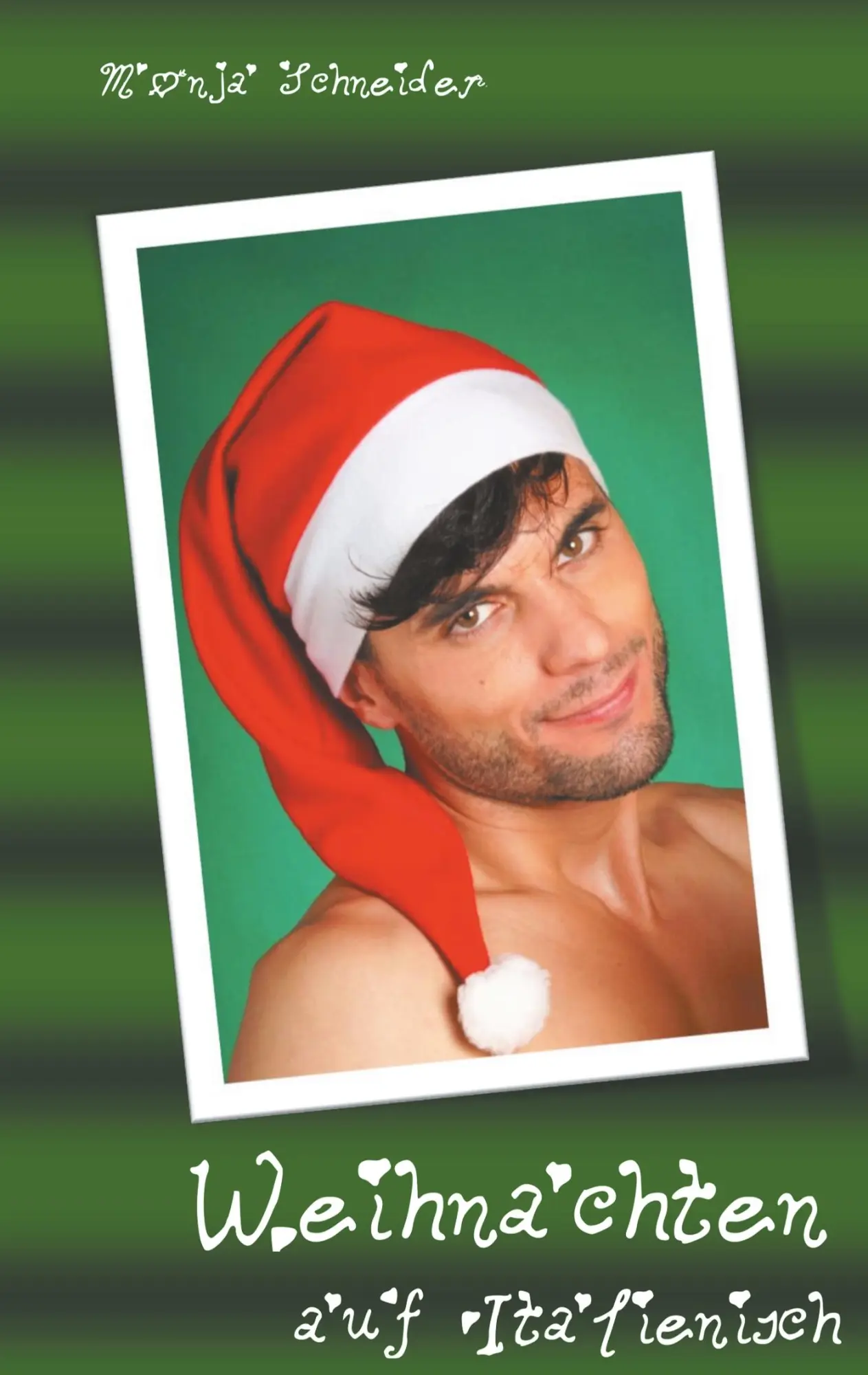 Cover: 9783750414167 | Weihnachten auf Italienisch | Monja Schneider | Taschenbuch | 248 S.