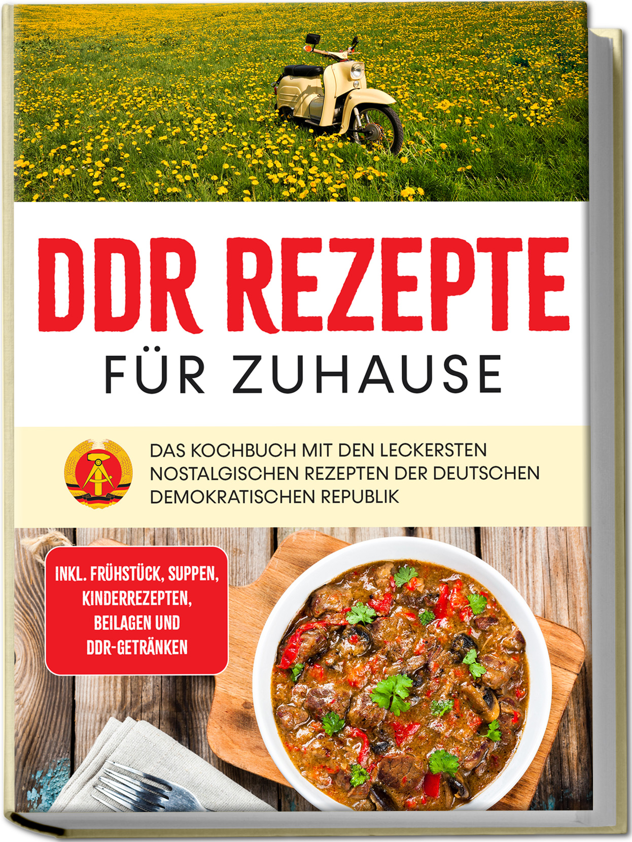Cover: 9783969304167 | DDR Rezepte für zuhause: Das Kochbuch mit den leckersten...