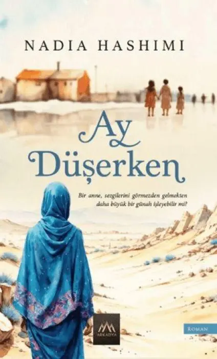 Cover: 9786057284167 | Ay Düserken | Nadia Hashimi | Taschenbuch | Türkisch | 2024