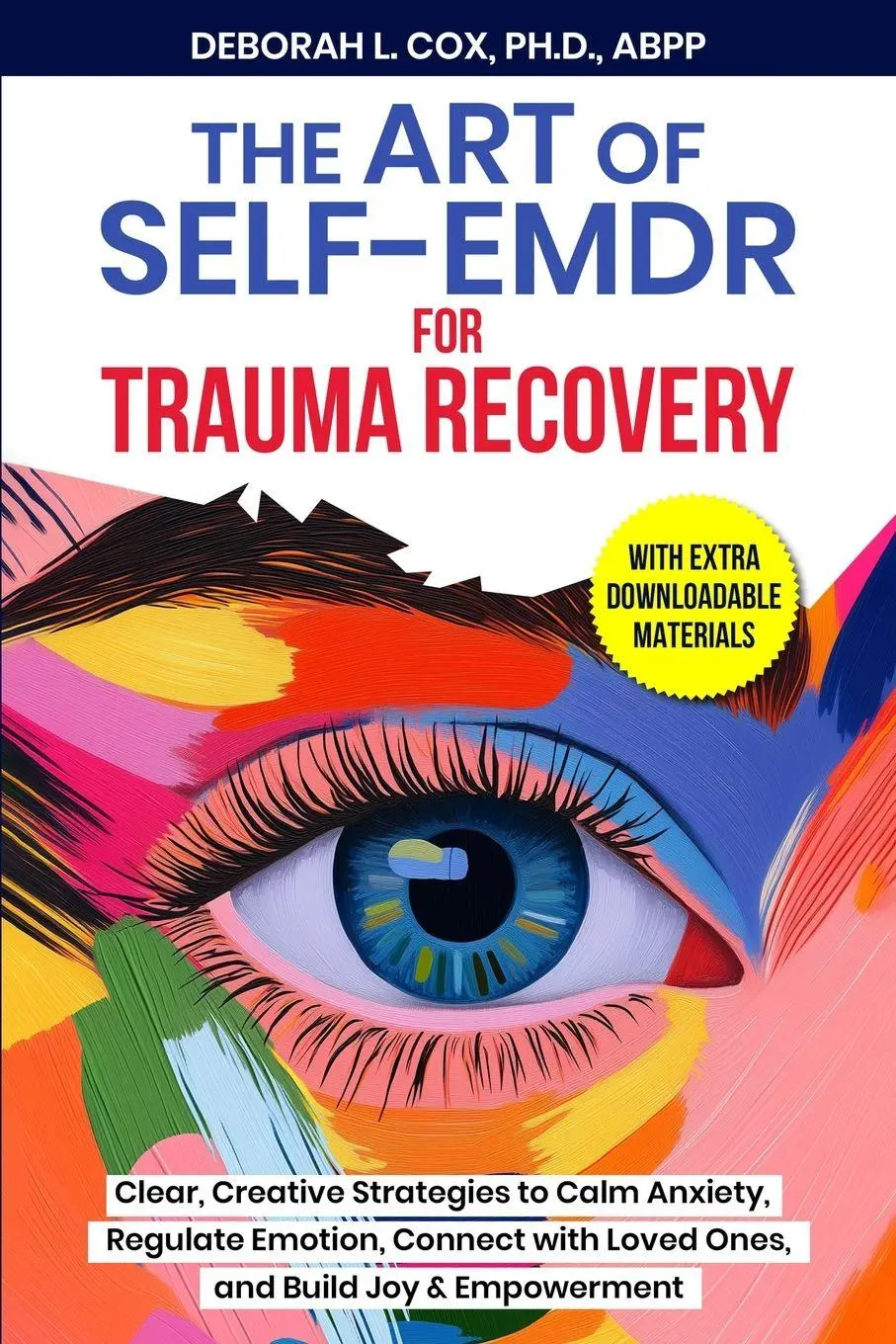 Cover: 9798349434167 | The Art of Self-EMDR for Trauma Recovery | Deborah L Cox | Taschenbuch