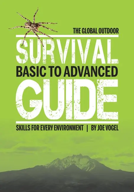 Cover: 9780764354267 | The Global Outdoor Survival Guide: Basic to Advanced Skills for...