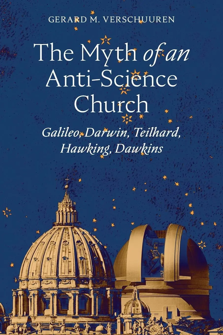 Cover: 9781621384267 | The Myth of an Anti¿Science Church | Gerard M. Verschuuren | Buch