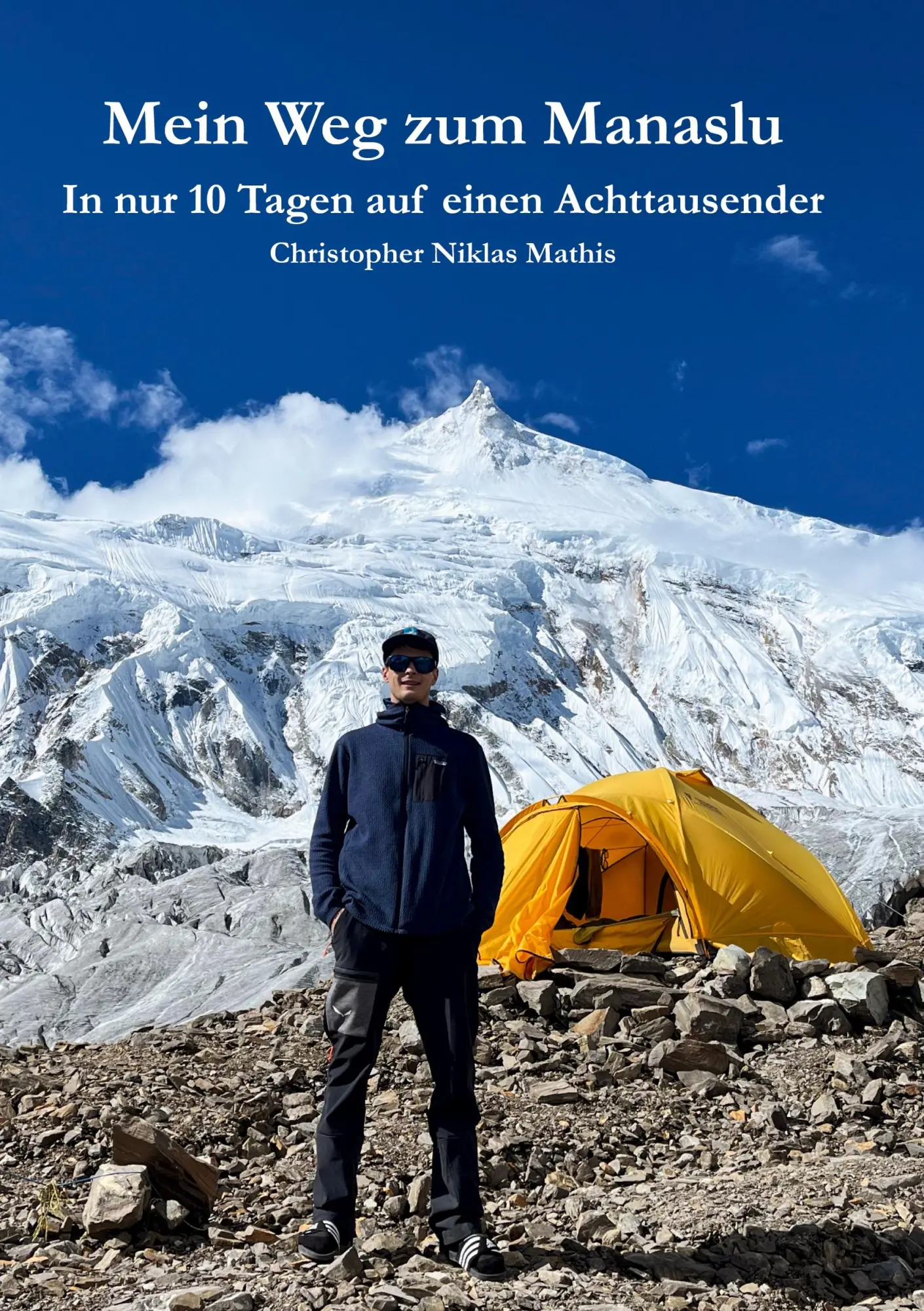 Cover: 9783696364267 | Mein Weg zum Manaslu | In nur 10 Tagen auf einen Achttausender | Buch