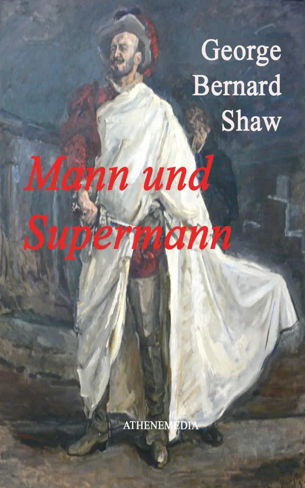 Cover: 9783869924267 | Mann und Supermann | George Bernard Shaw | Taschenbuch | 172 S. | 2021