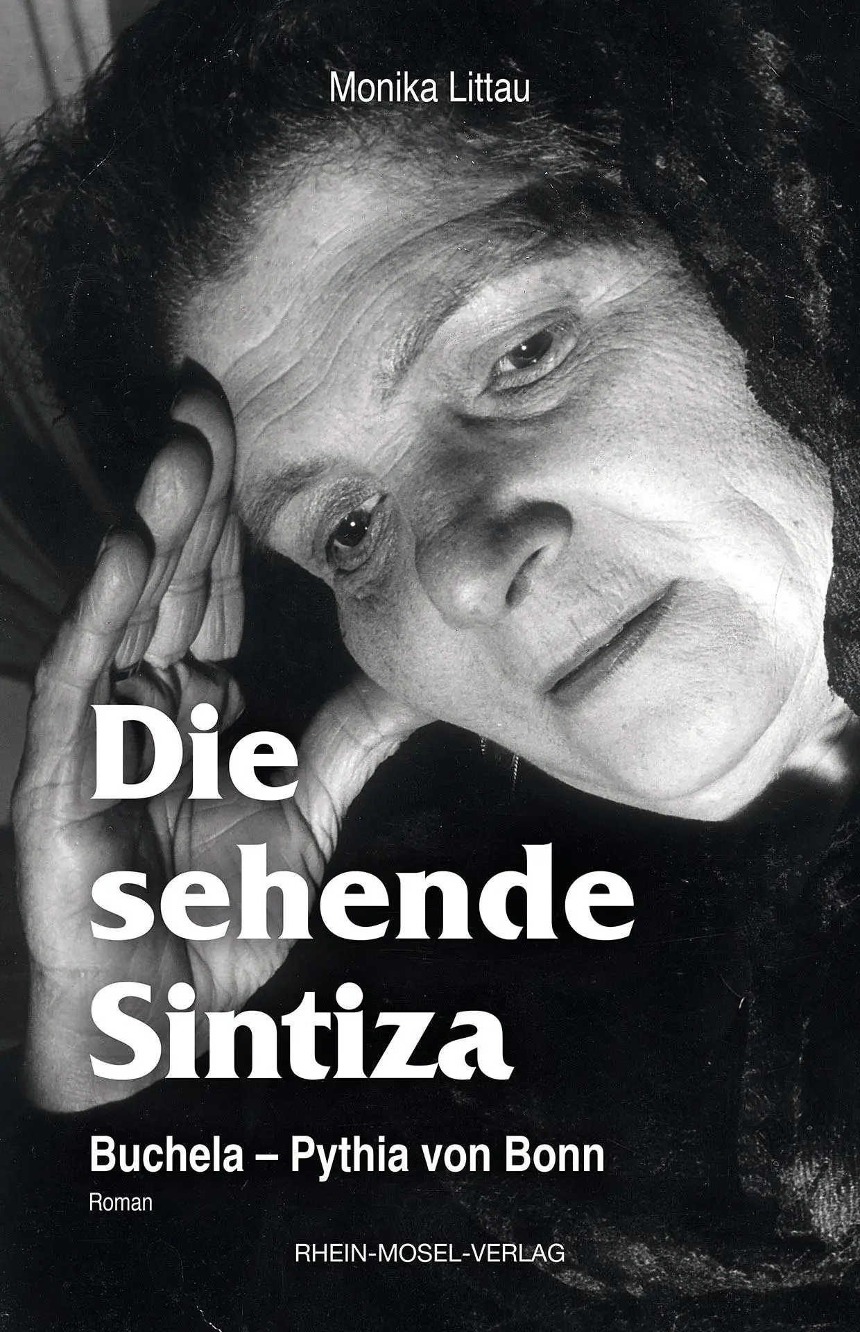 Cover: 9783898014267 | Die sehende Sintiza | Buchela - Pythia von Bonn | Monika Littau | Buch