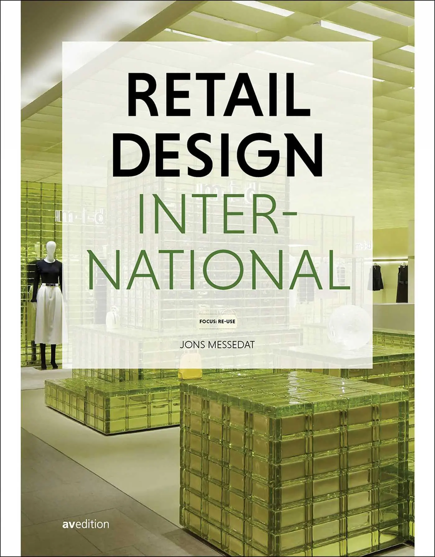 Cover: 9783899864267 | Retail Design International Vol. 9 | Components, Space, Buildings