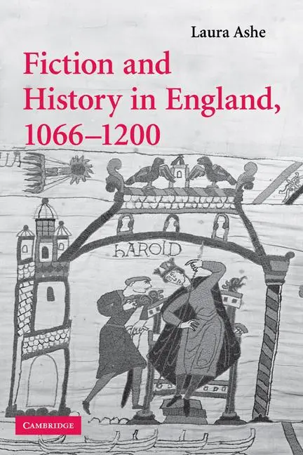 Cover: 9780521174367 | Fiction and History in England, 1066 1200 | Laura Ashe | Taschenbuch