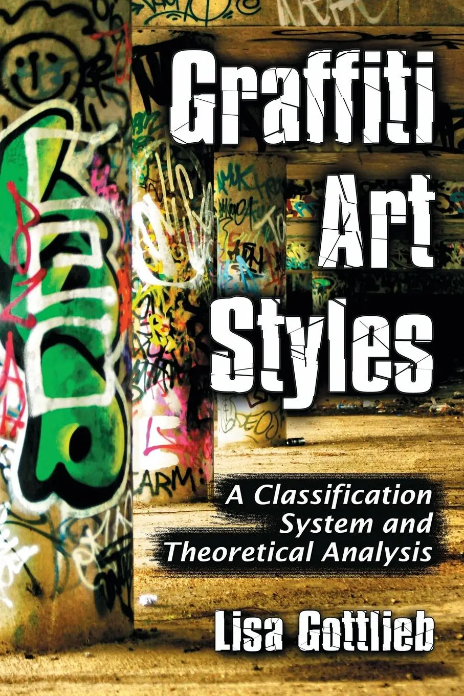 Cover: 9780786434367 | Graffiti Art Styles | A Classification System and Theoretical Analysis