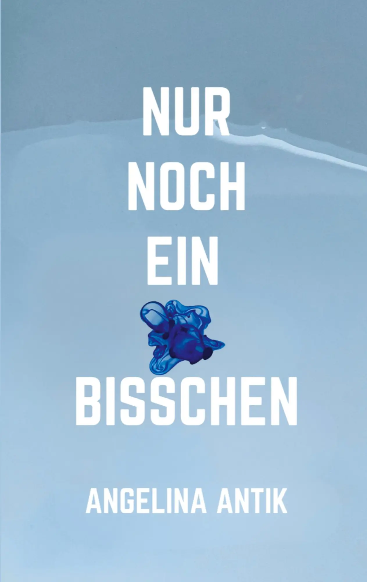 Cover: 9783695744367 | Nur noch ein bisschen | Angelina Antik | Taschenbuch | 178 S. | 2026