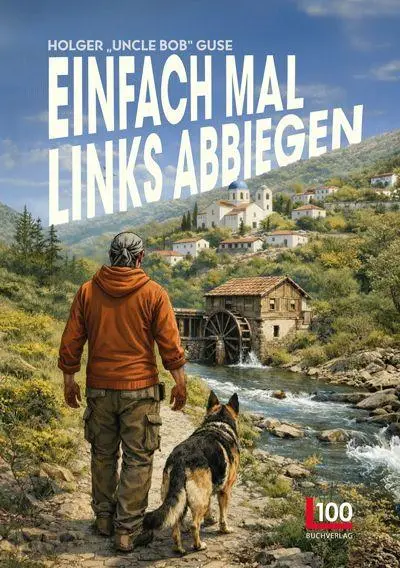Cover: 9783947984367 | Einfach mal links abbiegen | Holger Guse | Taschenbuch | Deutsch