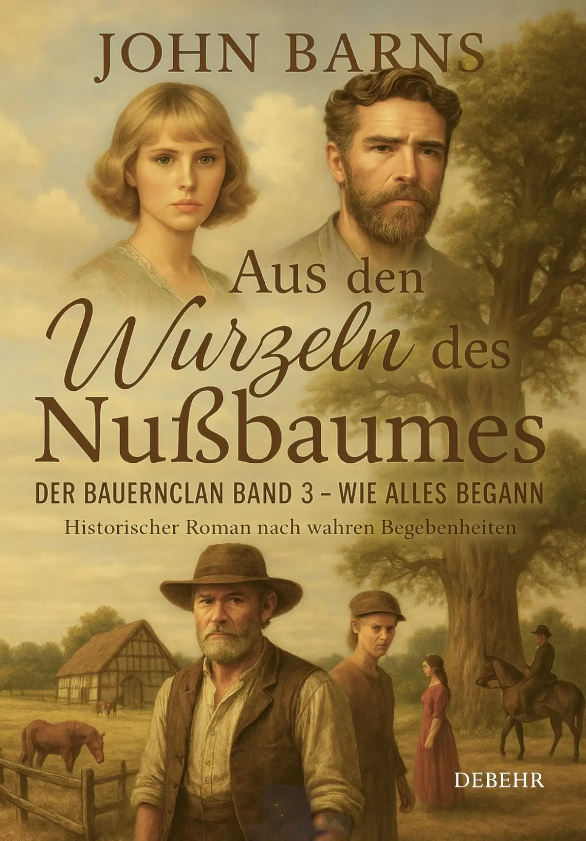 Cover: 9783987274367 | Aus den Wurzeln des Nußbaumes - Der Bauernclan Band 3 - Wie alles...