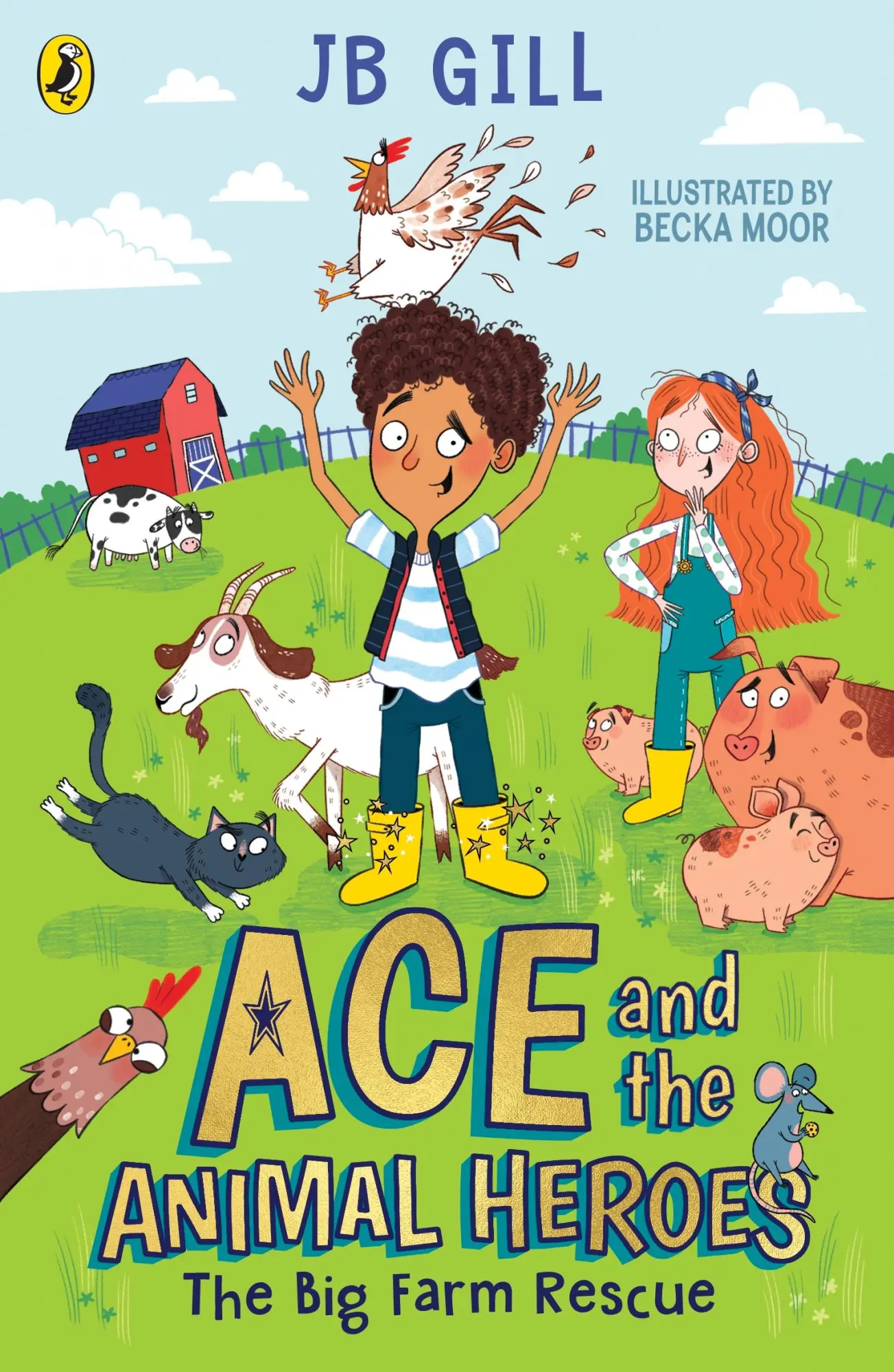 Cover: 9780241514467 | Ace and the Animal Heroes: The Big Farm Rescue | Jb Gill | Taschenbuch