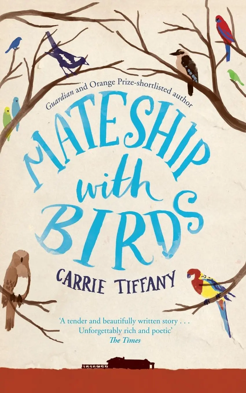 Cover: 9780330544467 | Mateship With Birds | Carrie Tiffany | Taschenbuch | Englisch | 2013