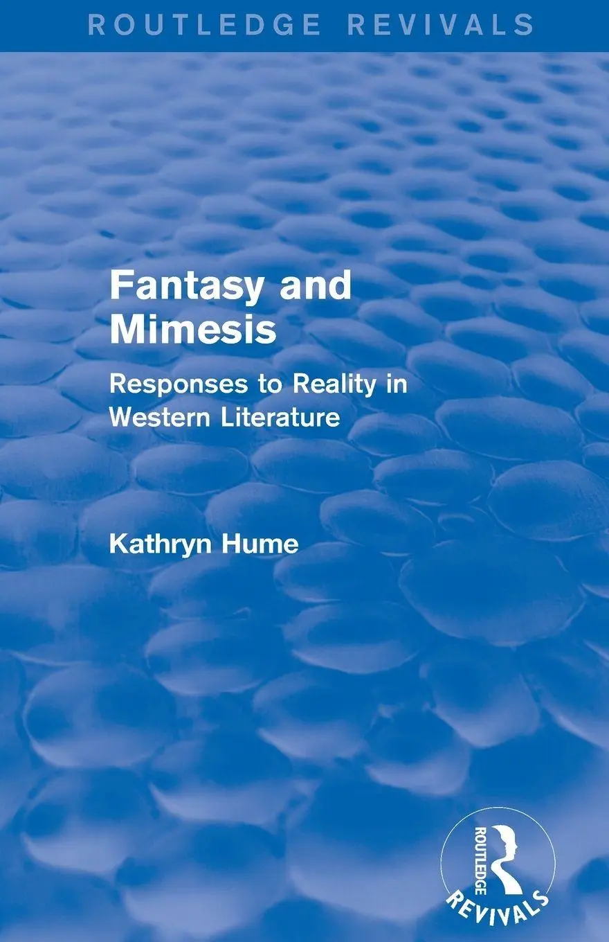 Cover: 9781138794467 | Fantasy and Mimesis (Routledge Revivals) | Kathryn Hume | Taschenbuch