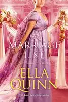 Cover: 9781420154467 | The Marriage List | An Opposites Attract Regency Romance | Ella Quinn