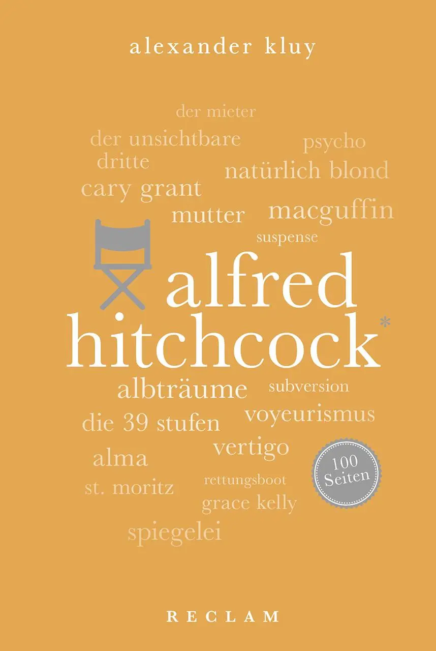 Cover: 9783150204467 | Alfred Hitchcock. 100 Seiten | Alexander Kluy | Taschenbuch | 100 S.