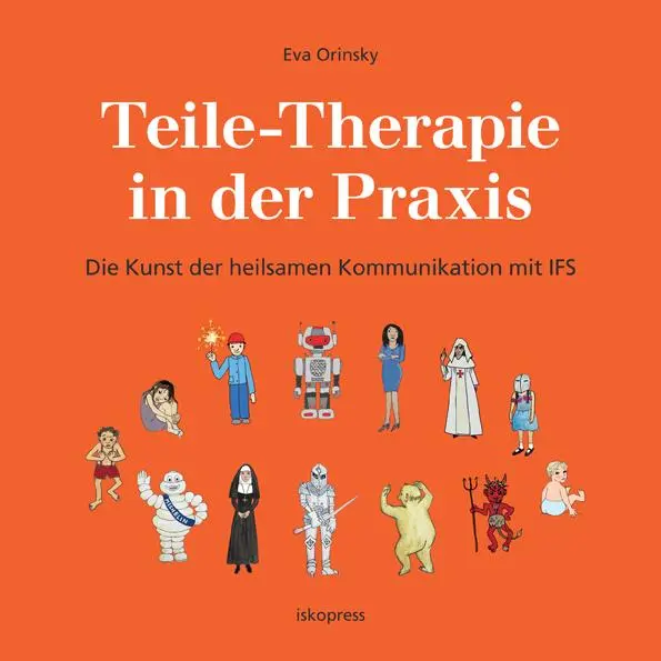 Cover: 9783894034467 | Teile-Therapie in der Praxis | Eva Orinsky | Buch | 256 S. | Deutsch