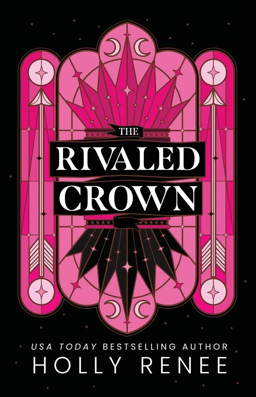 Cover: 9781957514567 | The Rivaled Crown | Holly Renee | Taschenbuch | Englisch | 2025