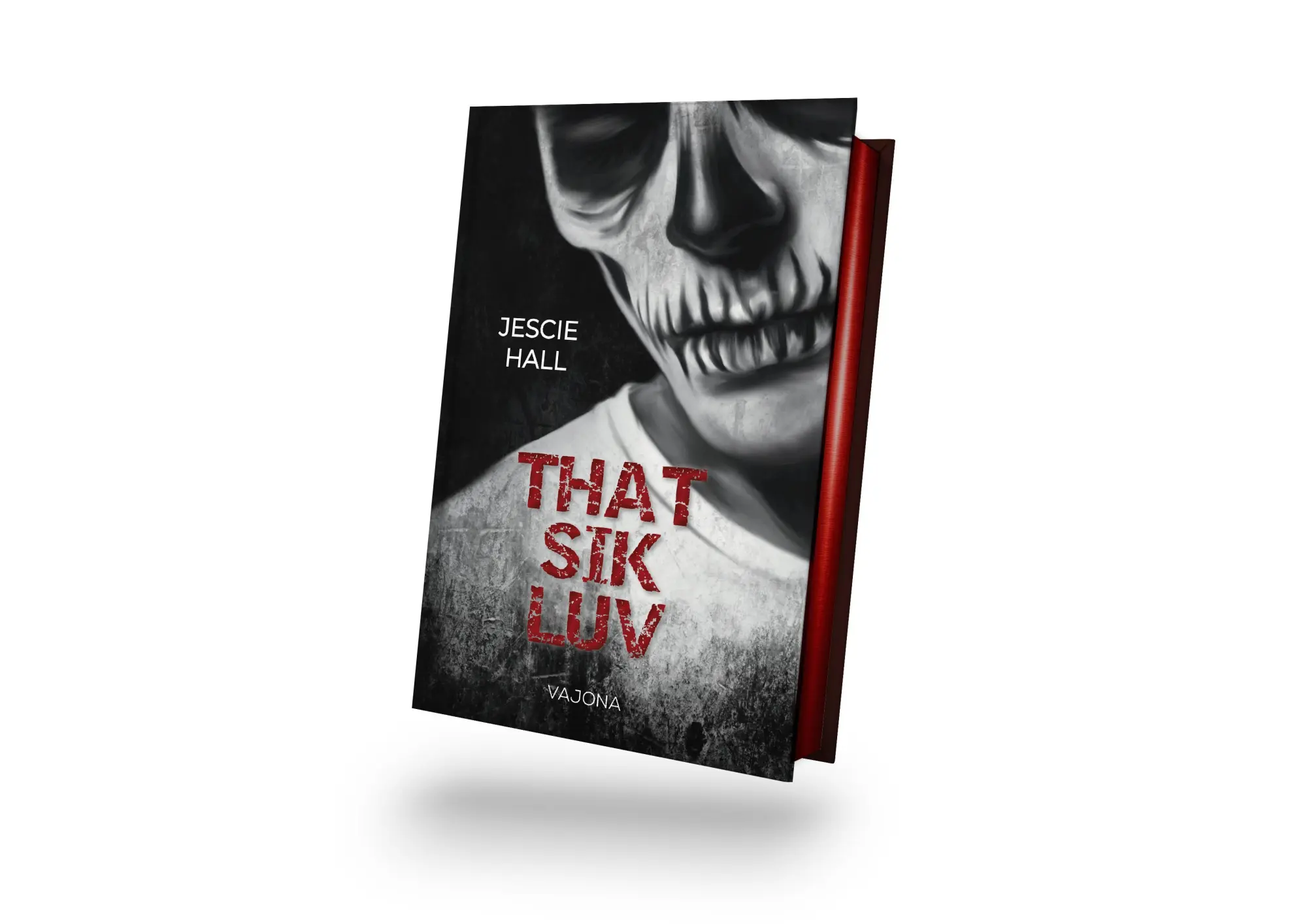 Bild: 9783987184567 | THAT SIK LUV | DARK ROMANCE Mit limitiertem Farbschnitt! | Jescie Hall