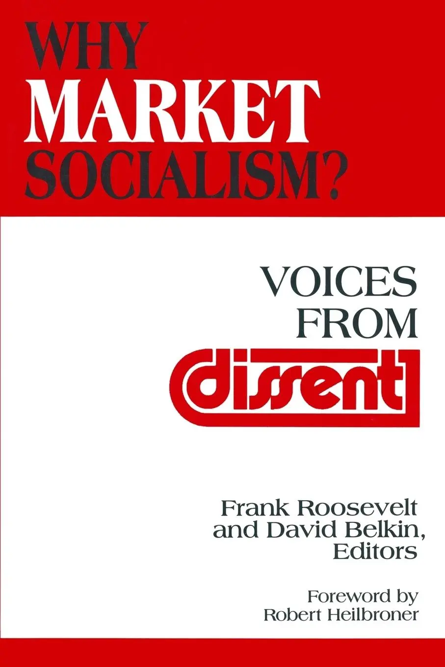 Cover: 9781563244667 | Why Market Socialism? | Voices from Dissent | Frank Roosevelt (u. a.)