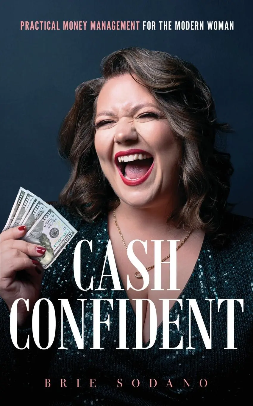 Cover: 9781636984667 | Cash Confident | Practical Money Management for the Modern Woman