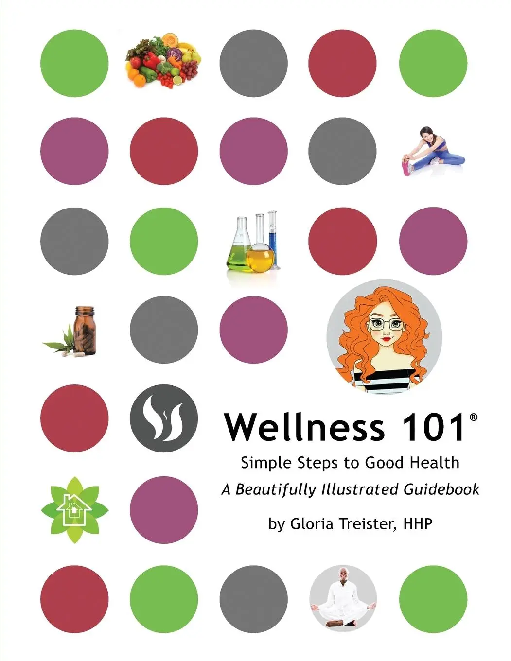 Cover: 9781662934667 | Wellness 101 | Simple Steps to Good Health | Gloria Treister Hhp