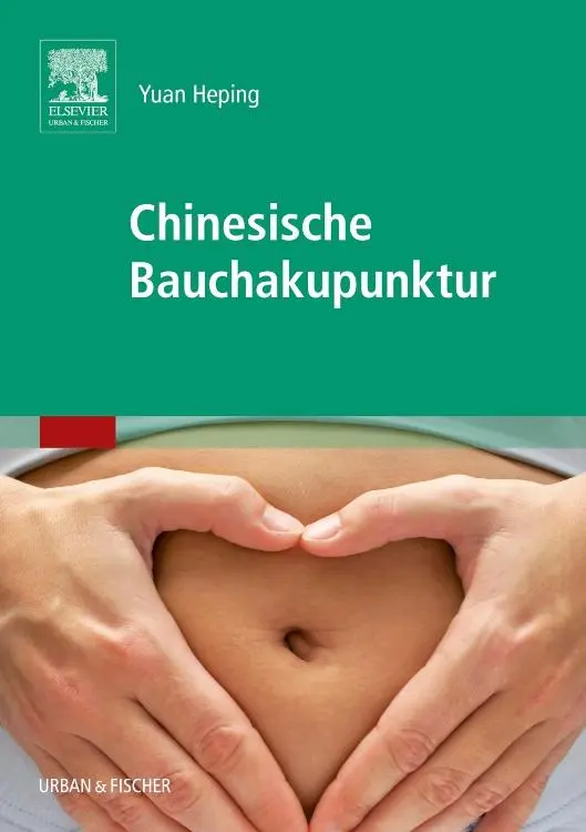Cover: 9783437314667 | Chinesische Bauchakupunktur | Heping Yuan | Taschenbuch | X | Deutsch Cover: 9783437314667 | Chinesische Bauchakupunktur | Heping Yuan | Taschenbuch | X | Deutsch