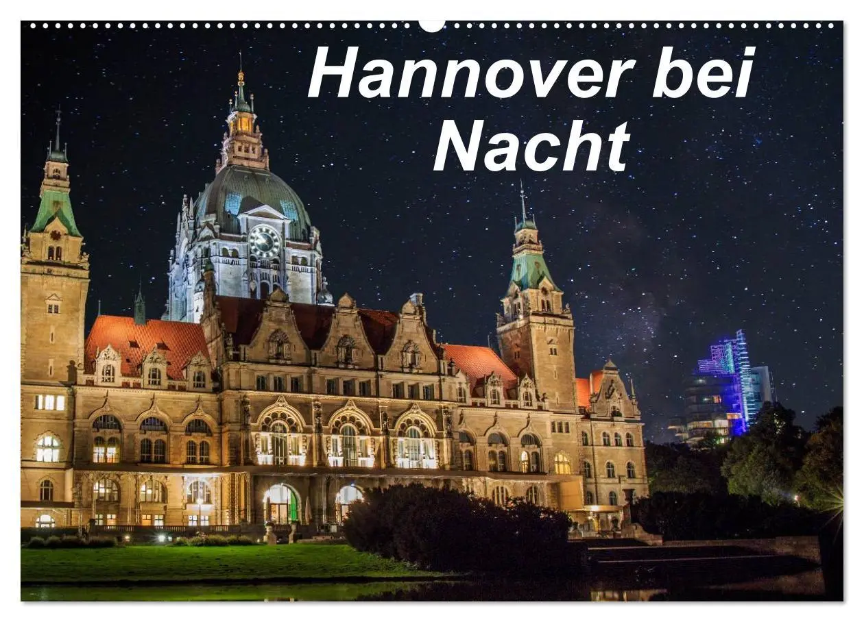 Cover: 9783457974667 | Hannover bei Nacht (Wandkalender 2026 DIN A2 quer), CALVENDO...