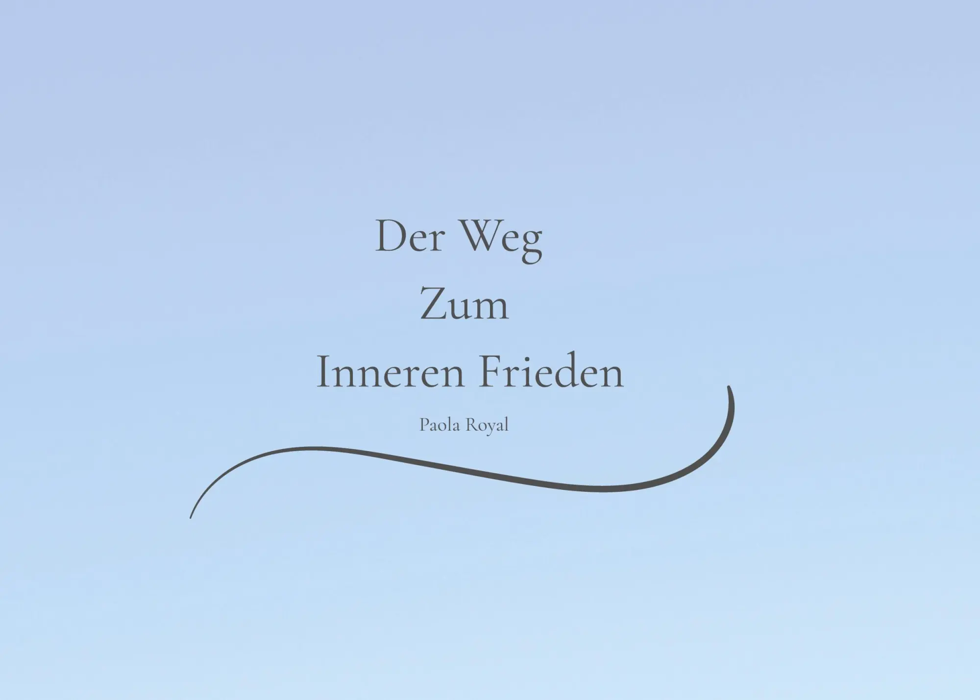 Cover: 9783695714667 | Der Weg Zum Inneren Frieden | Paola Royal | Taschenbuch | 38 S. | 2026